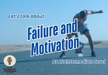 Failure and Motivation